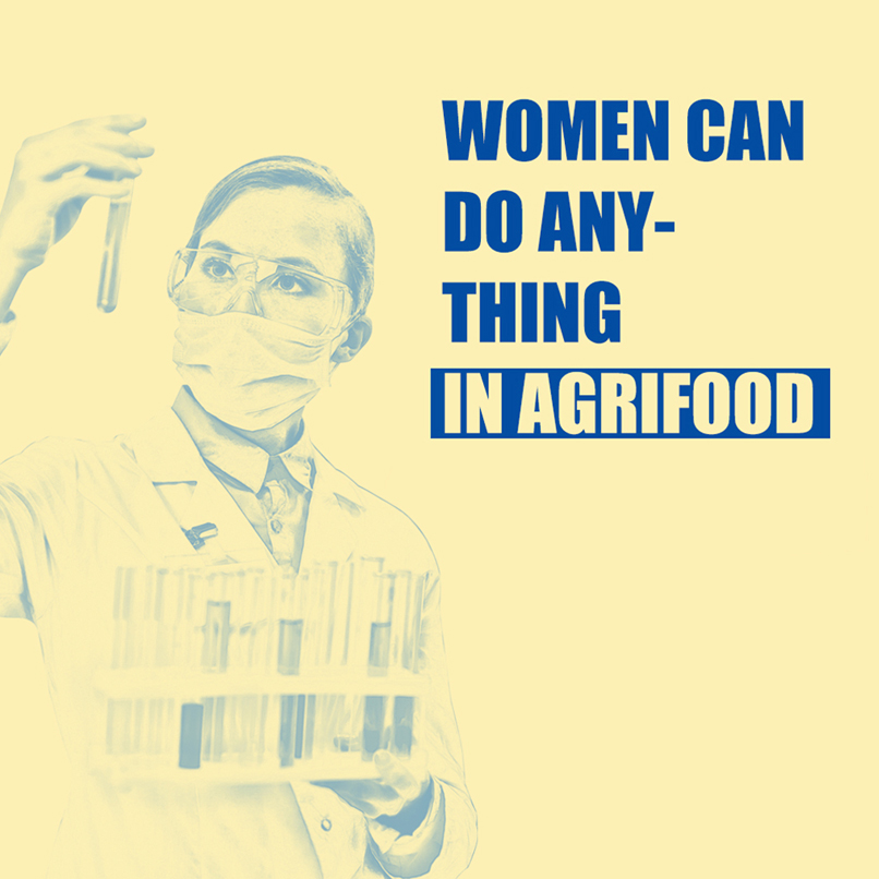 Una mujer con gafas protectoras y masacarilla examina unas probetas junto al texto "Women can do anything in agrifood"